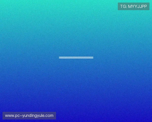 云顶赌场开户需要注意哪些事项，确保注册顺利无误快速上线