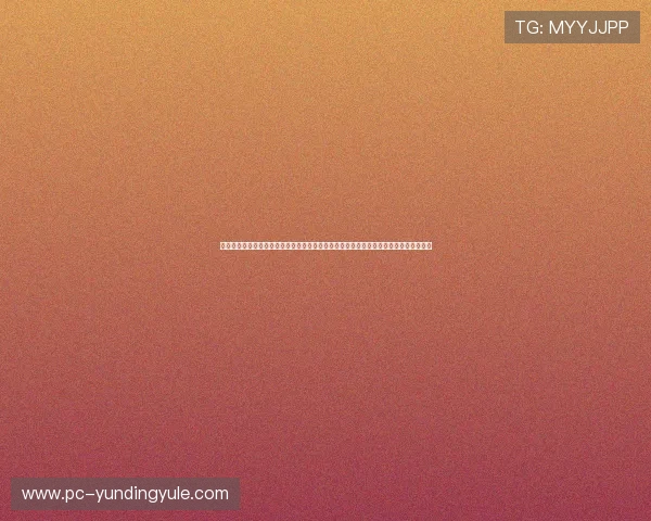 云顶国际官网入口手机版最新版本更新内容全面介绍让玩家掌握最新游戏动态与玩法变化