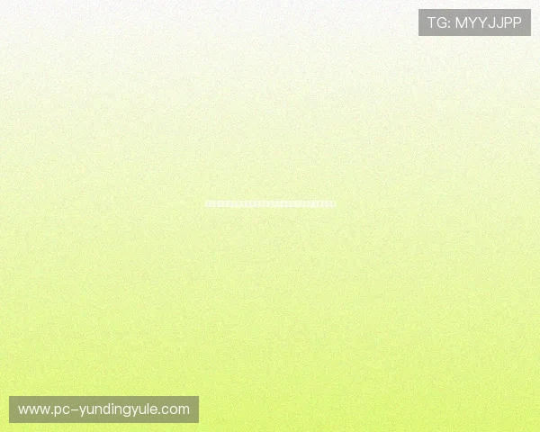 云顶集团最新游戏资讯与玩法攻略全面解析助你轻松掌握游戏技巧 云顶集团最新游戏资讯与玩法攻略全面解析助你轻松掌握游戏技巧